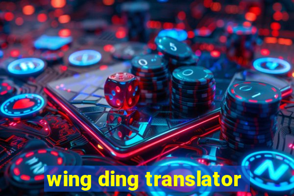 wing ding translator